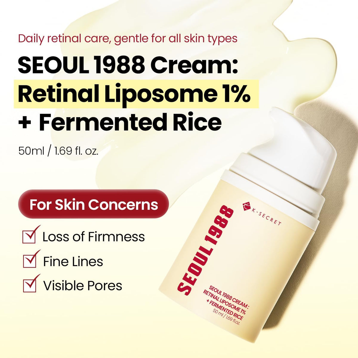 KSECRET - SEOUL 1988 Cream : Retinal Liposome 1% + Fermented Rice - 50ml